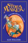 Image for The storm maker  : a hair-raising adventure for all weathers