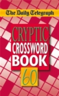 Image for The Daily Telegraph Cryptic Crosswords 60