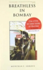 Image for BREATHLESS IN BOMBAY