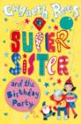 Image for My Super Sister and the Birthday Party