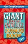Image for Daily Telegraph Giant General Knowledge Crossword Book 7