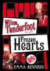 Image for Wilma Tenderfoot and the Case of the Frozen Hearts