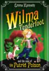 Image for Wilma Tenderfoot and the Case of the Putrid Poison