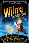 Image for Wilma Tenderfoot and the Case of the Fatal Phantom