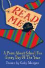 Image for Read me at school  : a poem about school for every day of the year