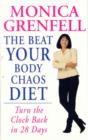 Image for The Beat Your Body Chaos Diet