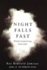 Image for Night falls fast  : understanding suicide