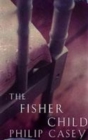 Image for The fisher child