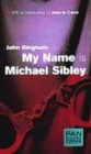 Image for My Name is Michael Sibley