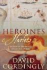 Image for Heroines and Harlots