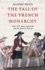 Image for The Fall of the French Monarchy