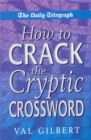 Image for The Daily Telegraph  How to Crack a Cryptic Crossw