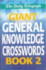 Image for Giant general knowledge crosswords book 2