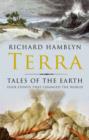 Image for Terra  : tales of the Earth: four events that changed the world