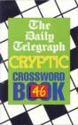 Image for The &quot;Daily Telegraph&quot; Cryptic Crossword Book : No.46
