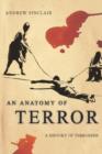 Image for An anatomy of terror  : a history of terrorism