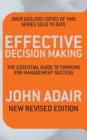 Image for Effective decision making  : the essential guide to thinking for management success