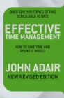 Image for Effective time management  : how to save time and spend it wisely