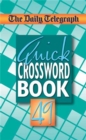 Image for Daily Telegraph Quick Crosswords 49