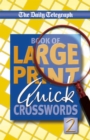 Image for Daily Telegraph Book of Large Print Quick Crosswords