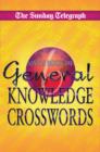 Image for &quot;Sunday Telegraph&quot; General Knowledge Crosswords 6