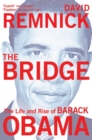 Image for The bridge  : the life and rise of Barack Obama