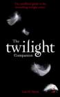 Image for The Twilight companion  : the unofficial guide to the bestselling Twilight series