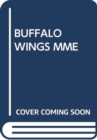 Image for BUFFALO WINGS MME