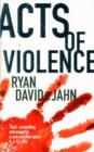 Image for ACTS OF VIOLENCE