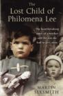 Image for The lost child of Philomena Lee  : a mother, her son and a fifty-year search