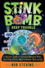 Image for S.T.I.N.K.B.O.M.B: Deep Trouble