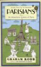Image for Parisians  : an adventure history of Paris