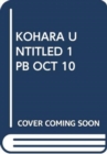 Image for KOHARA UNTITLED 1 PB OCT 10