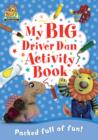 Image for Driver Dan&#39;s Story Train: My Big Driver Dan Activity Book