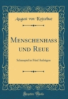 Image for Menschenhass und Reue: Schauspiel in Funf Aufzugen (Classic Reprint)