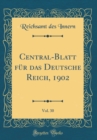 Image for Central-Blatt fur das Deutsche Reich, 1902, Vol. 30 (Classic Reprint)