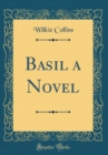 Image for Basil a Novel (Classic Reprint)