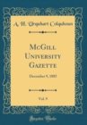 Image for McGill University Gazette, Vol. 9: December 9, 1885 (Classic Reprint)