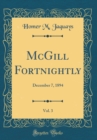 Image for McGill Fortnightly, Vol. 3: December 7, 1894 (Classic Reprint)