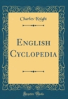 Image for English Cyclopedia (Classic Reprint)