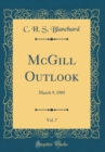 Image for McGill Outlook, Vol. 7: March 9, 1905 (Classic Reprint)