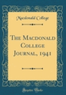 Image for The Macdonald College Journal, 1941 (Classic Reprint)