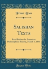 Image for Salishan Texts: Read Before the American Philosophical Society, March 1, 1895 (Classic Reprint)