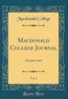 Image for Macdonald College Journal, Vol. 5: October 1944 (Classic Reprint)