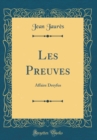 Image for Les Preuves: Affaire Dreyfus (Classic Reprint)