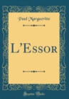 Image for L&#39;Essor (Classic Reprint)