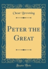 Image for Peter the Great (Classic Reprint)