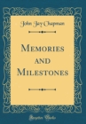 Image for Memories and Milestones (Classic Reprint)