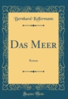 Image for Das Meer: Roman (Classic Reprint)