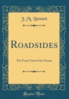 Image for Roadsides: The Front Yard of the Nation (Classic Reprint)
